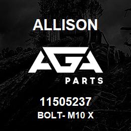 11505237 Allison BOLT- M10 X | AGA Parts