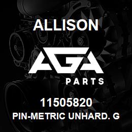 11505820 Allison PIN-METRIC UNHARD. G | AGA Parts