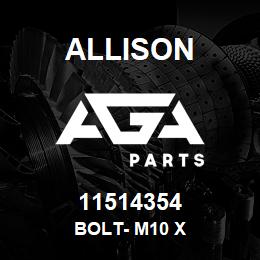 11514354 Allison BOLT- M10 X | AGA Parts