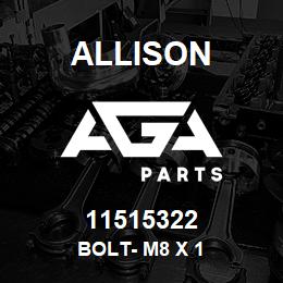 11515322 Allison BOLT- M8 X 1 | AGA Parts