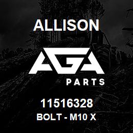 11516328 Allison BOLT - M10 X | AGA Parts