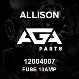 12004007 Allison FUSE 10AMP | AGA Parts