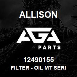 12490155 Allison FILTER - OIL MT SERIES | AGA Parts