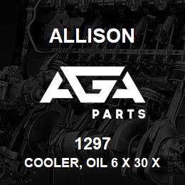 1297 Allison COOLER, OIL 6 x 30 x 1-1/2 | AGA Parts