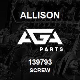 139793 Allison SCREW | AGA Parts