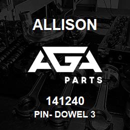 141240 Allison PIN- DOWEL 3 | AGA Parts
