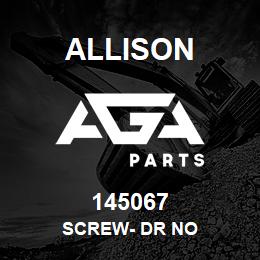 145067 Allison SCREW- DR NO | AGA Parts