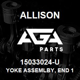 15033024-U Allison YOKE ASSEMLBY, END 1K GM | AGA Parts