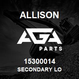 15300014 Allison SECONDARY LO | AGA Parts