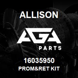16035950 Allison PROM&RET KIT | AGA Parts