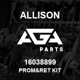 16038899 Allison PROM&RET KIT | AGA Parts