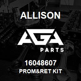 16048607 Allison PROM&RET KIT | AGA Parts