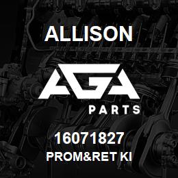 16071827 Allison PROM&RET KI | AGA Parts