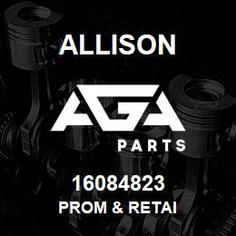 16084823 Allison PROM & RETAI | AGA Parts