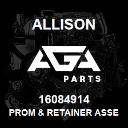 16084914 Allison PROM & RETAINER ASSEMBLY | AGA Parts
