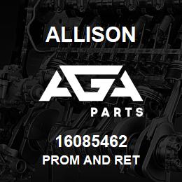 16085462 Allison PROM AND RET | AGA Parts