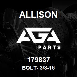 179837 Allison BOLT- 3/8-16 | AGA Parts