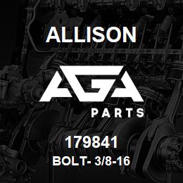 179841 Allison BOLT- 3/8-16 | AGA Parts