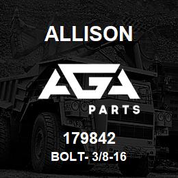 179842 Allison BOLT- 3/8-16 | AGA Parts