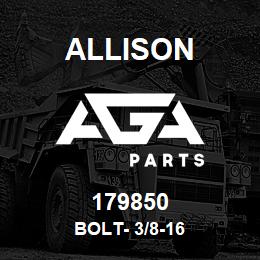 179850 Allison BOLT- 3/8-16 | AGA Parts