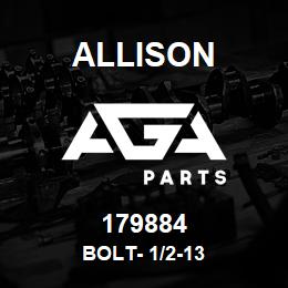 179884 Allison BOLT- 1/2-13 | AGA Parts