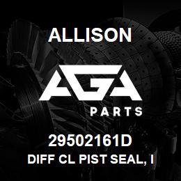 29502161D Allison DIFF CL PIST SEAL, ID | AGA Parts