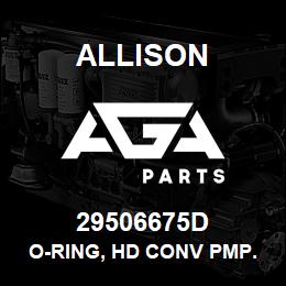 29506675D Allison O-RING, HD CONV PMP. *BLK | AGA Parts