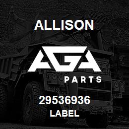 29536936 Allison LABEL | AGA Parts