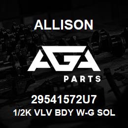 29541572U7 Allison 1/2K VLV BDY W-G SOLEN USED | AGA Parts