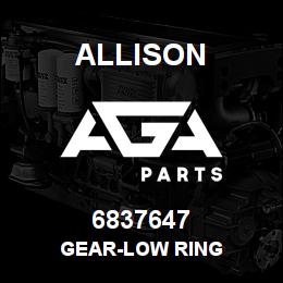 6837647 Allison GEAR-LOW RING | AGA Parts