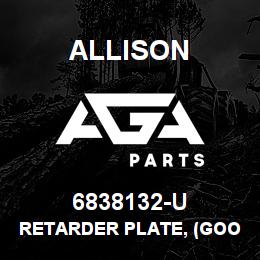 6838132-U Allison RETARDER PLATE, (GOOD USED) HT-750 | AGA Parts