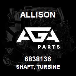 6838136 Allison SHAFT, TURBINE | AGA Parts