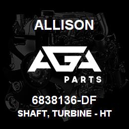 6838136-DF Allison SHAFT, TURBINE - HT | AGA Parts