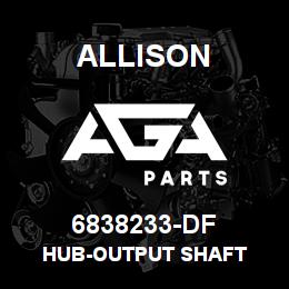 6838233-DF Allison HUB-OUTPUT SHAFT | AGA Parts