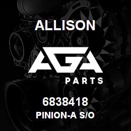 6838418 Allison PINION-A S/O | AGA Parts
