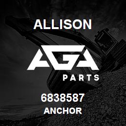 6838587 Allison ANCHOR | AGA Parts
