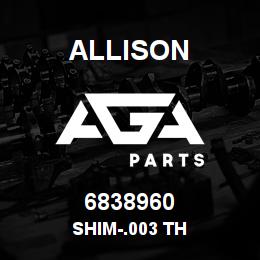 6838960 Allison SHIM-.003 TH | AGA Parts