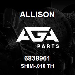 6838961 Allison SHIM-.010 TH | AGA Parts