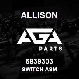 6839303 Allison SWITCH ASM | AGA Parts