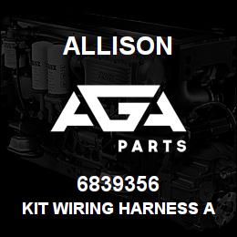 6839356 Allison KIT WIRING HARNESS ASSY | AGA Parts