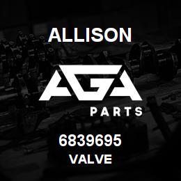 6839695 Allison VALVE | AGA Parts