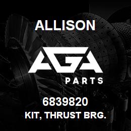 6839820 Allison KIT, THRUST BRG. | AGA Parts