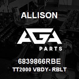 6839866RBE Allison TT2000 VBDY- RBLT | AGA Parts