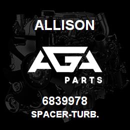 6839978 Allison SPACER-TURB. | AGA Parts