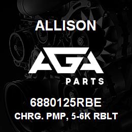 6880125RBE Allison CHRG. PMP, 5-6K RBLT/EXCH | AGA Parts