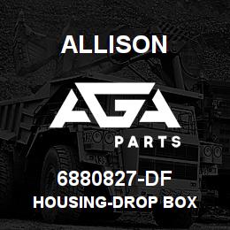 6880827-DF Allison HOUSING-DROP BOX | AGA Parts