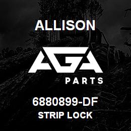 6880899-DF Allison STRIP LOCK | AGA Parts