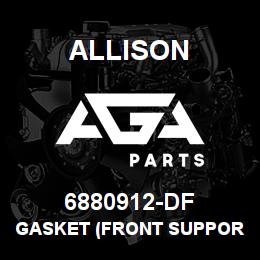 6880912-DF Allison GASKET (FRONT SUPPORT) | AGA Parts