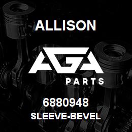 6880948 Allison SLEEVE-BEVEL | AGA Parts