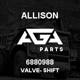 6880988 Allison VALVE- SHIFT | AGA Parts